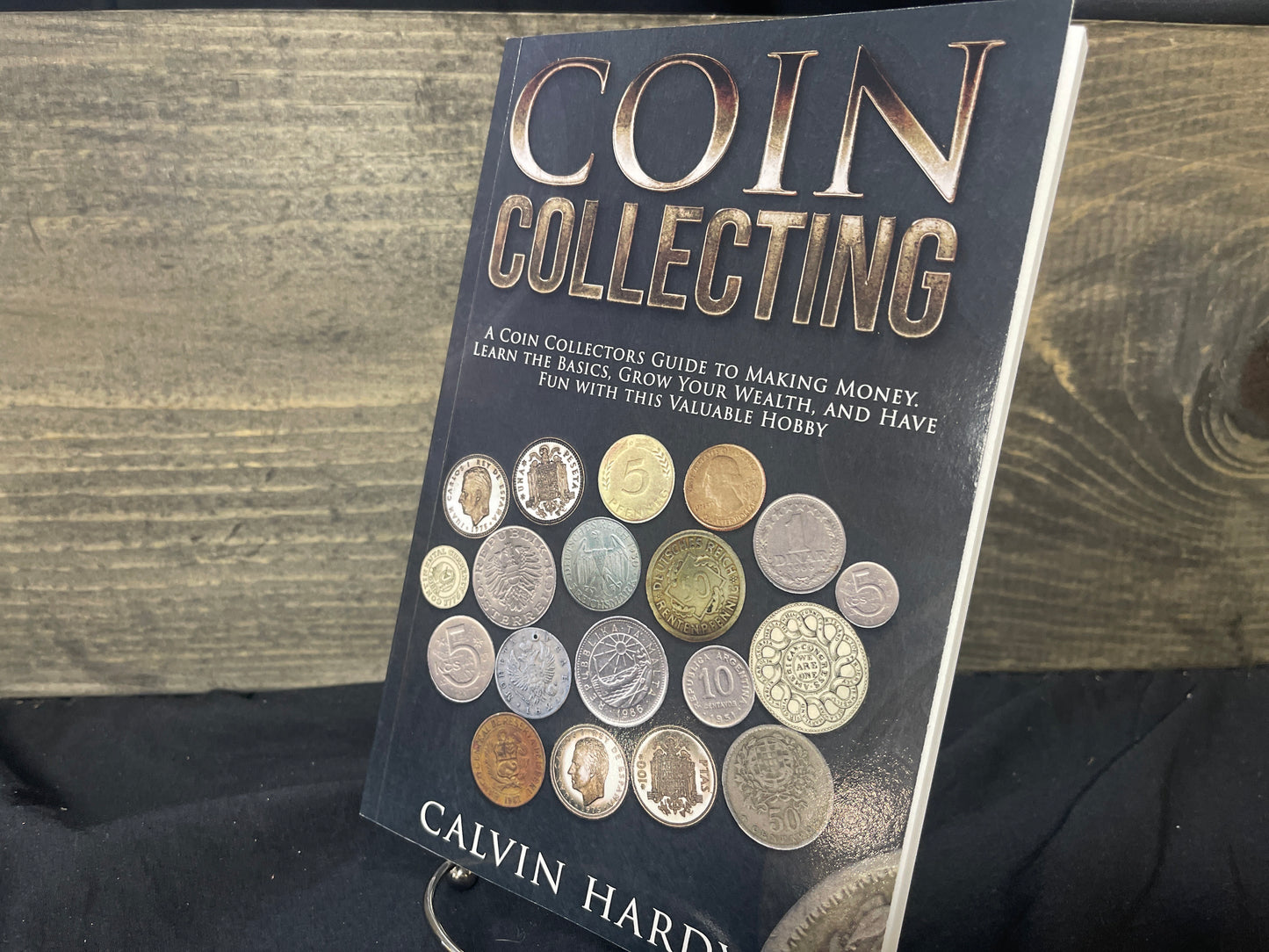 Coin Collecting A Coin Collectors Guide to Making Money