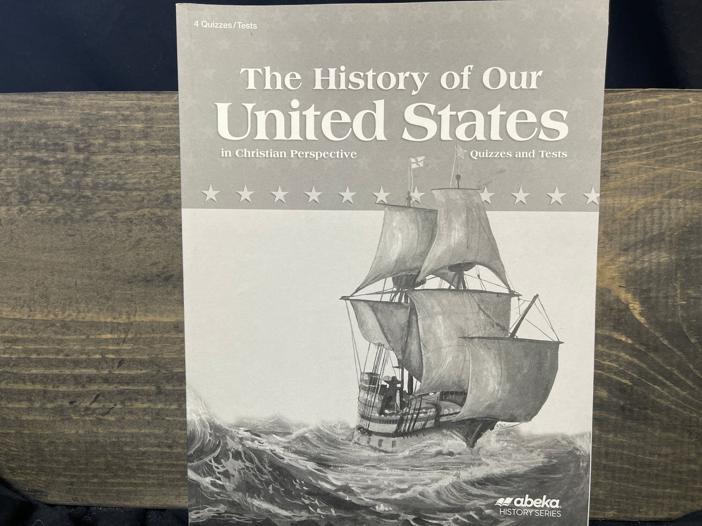 The History of Our United States Quiz and Test Book fourth ed