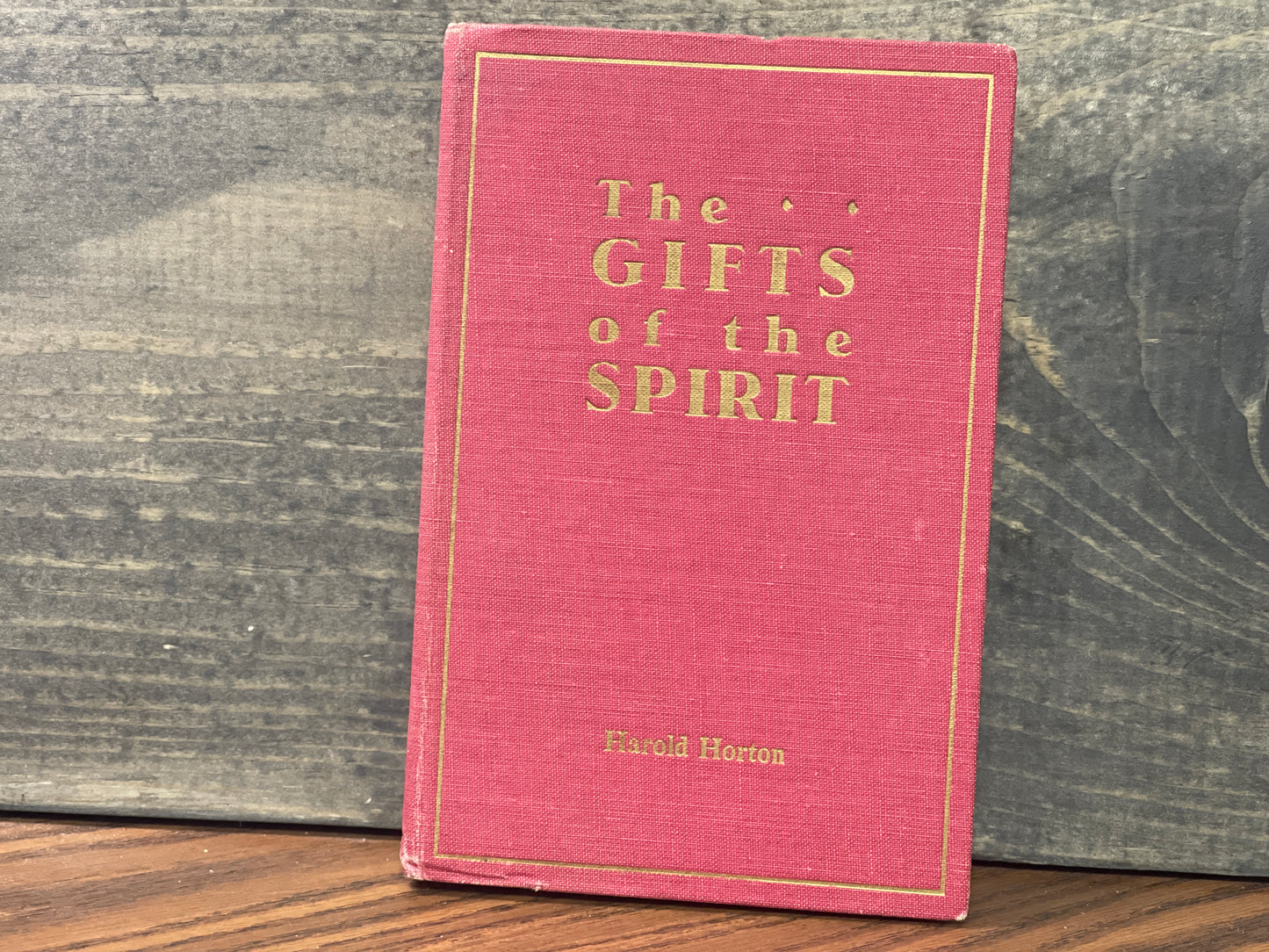 The Gifts of the Spirit -Harold Horton