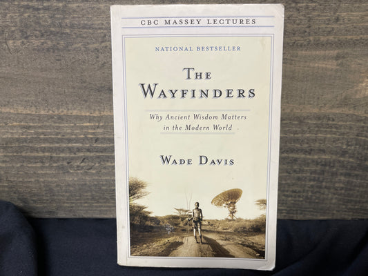 he Wayfinders (CBC Massey Lectures)