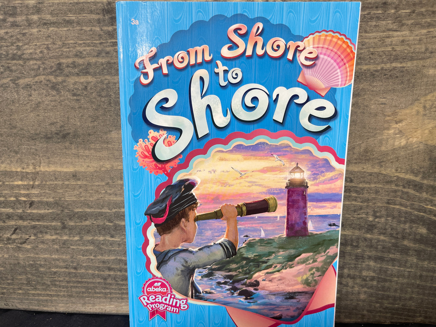Abeka From Shore to Shore first ed