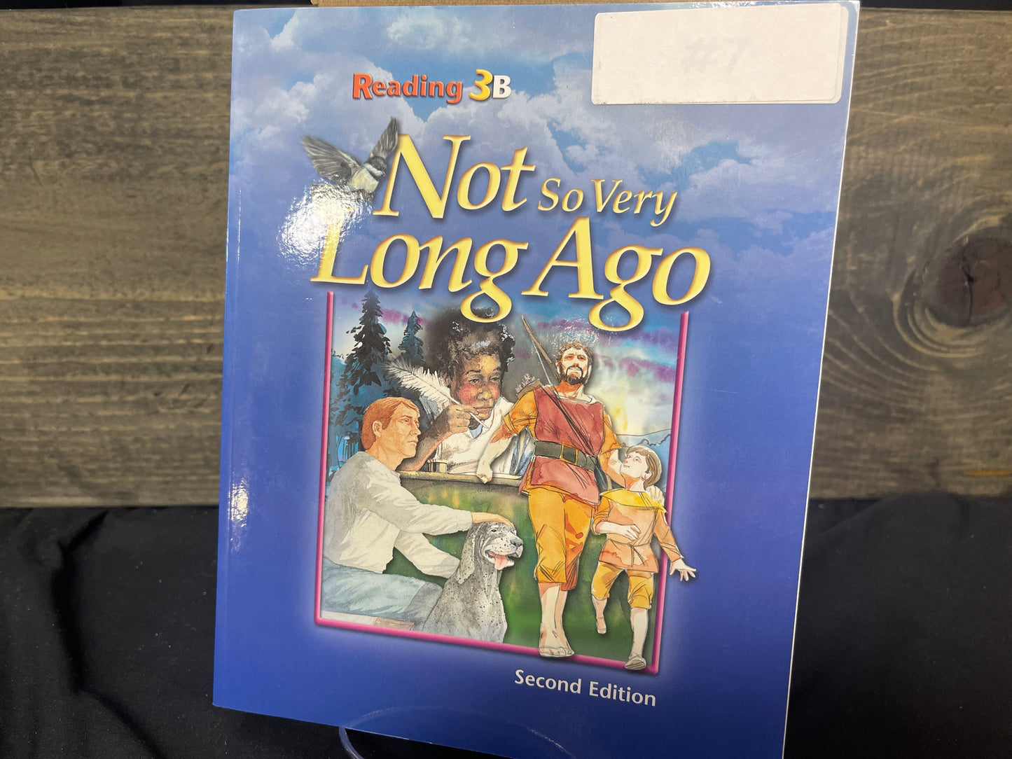 Reading 3B Not So Very Long Ago second ed