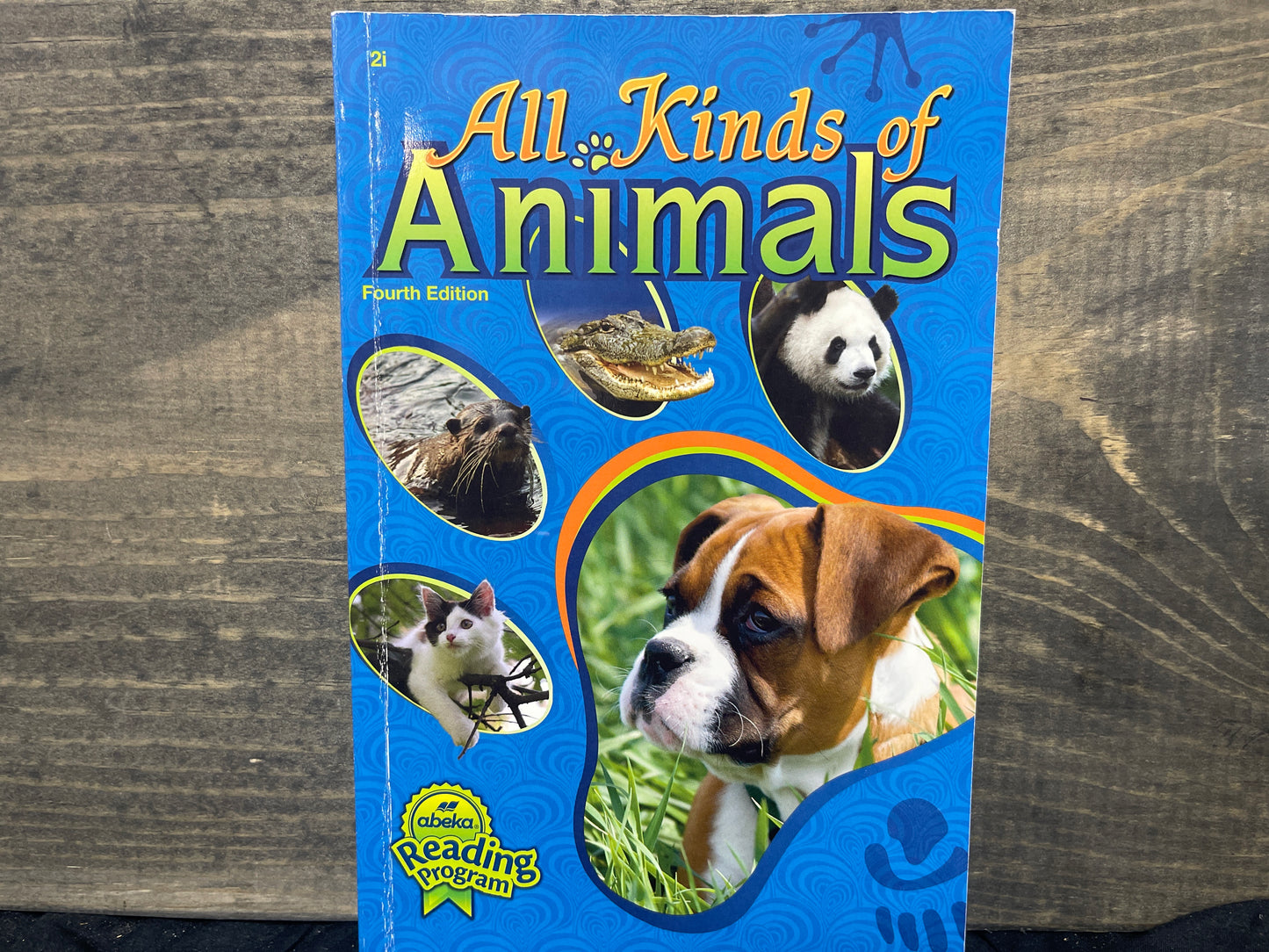All Kinds of Animals fourth ed