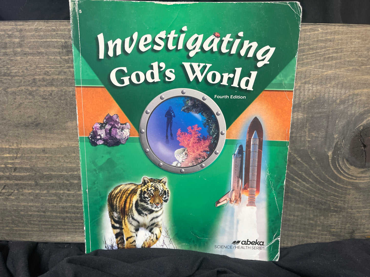 Investigating God's World fourth ed text