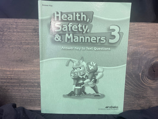 Health Safety and Manners 3 Answer Key fourth ed
