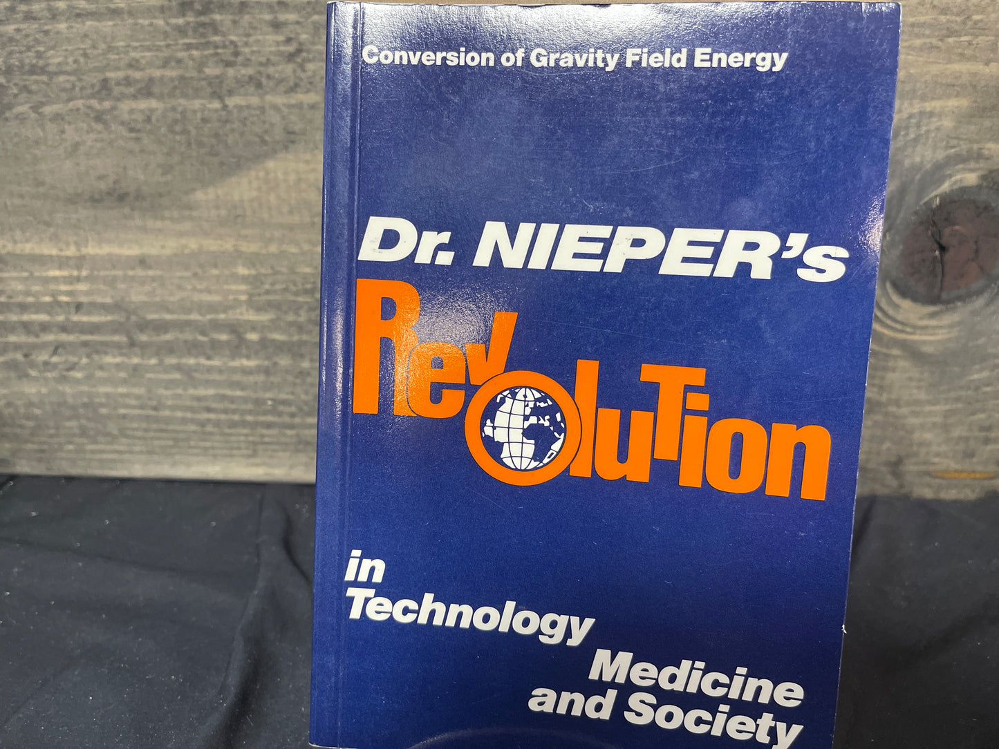 Dr. Nieper's Revolution in Technology, Medicine and Society - Hans Nieper