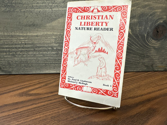 Christian Liberty Nature Reader book 4