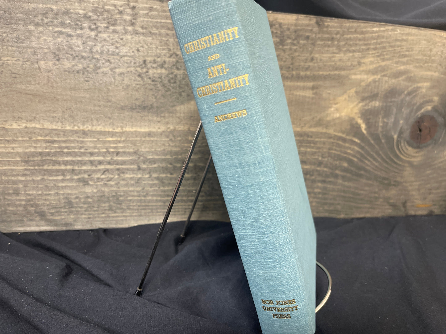 Christianity and Anti Christianity - Andrews
