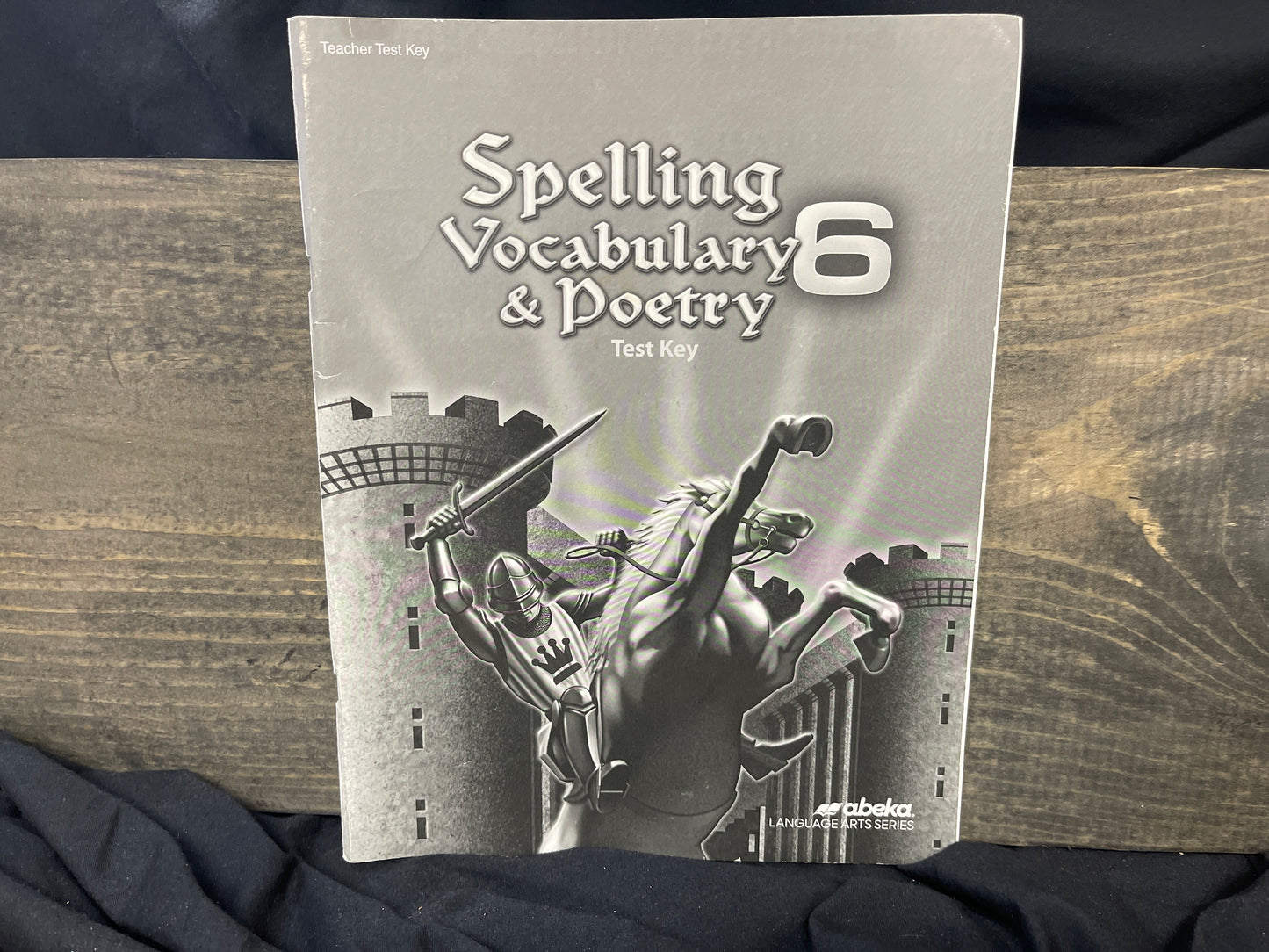 Spelling, Vocabulary, and Poetry 6 Test Key sixth ed