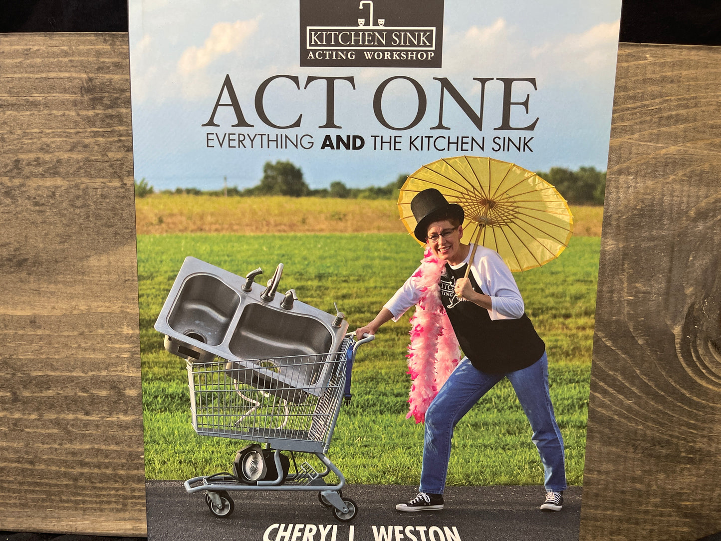 Act One: Everything And the Kitchen Sink (Kitchen Sink Acting Workshop)