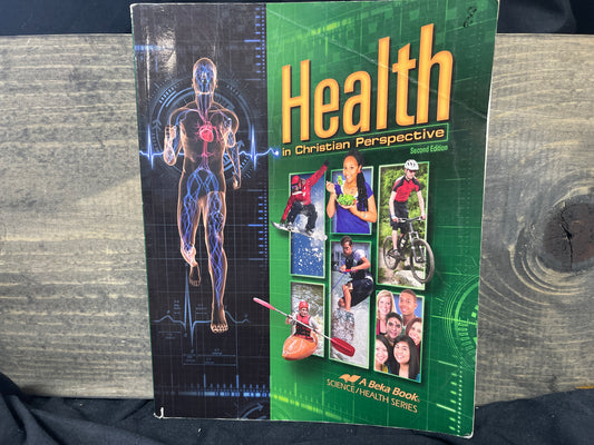 Health in Christian Perspective second ed