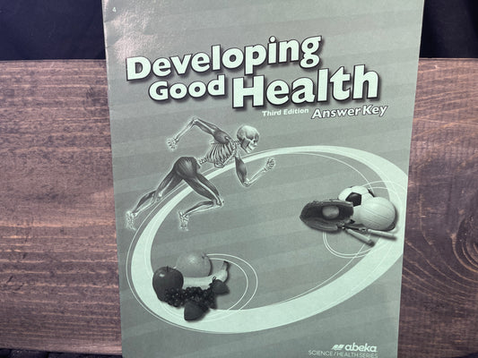 Developing Good Health Answer Key third ed