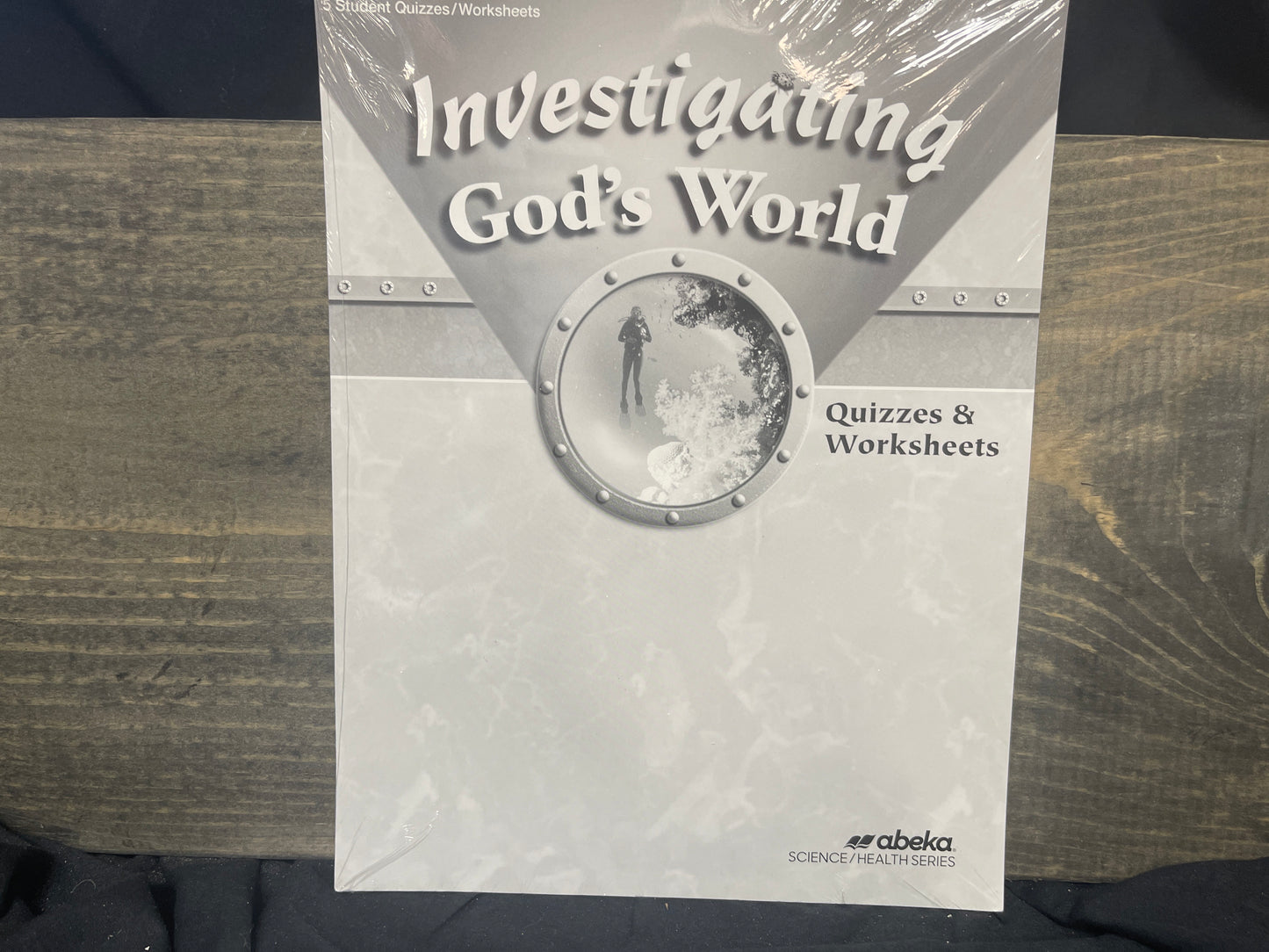 Investigating God's World Quiz and Worksheet Book fourth ed