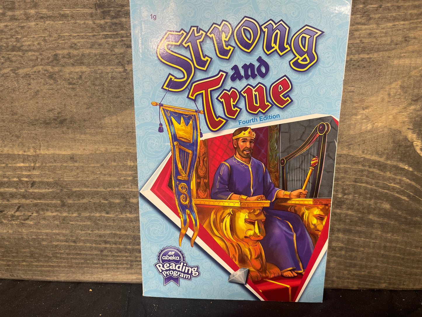 Abeka Strong and True fourth ed
