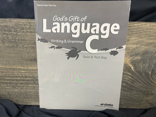 God's Gift of Language C Quiz and Test Key third ed