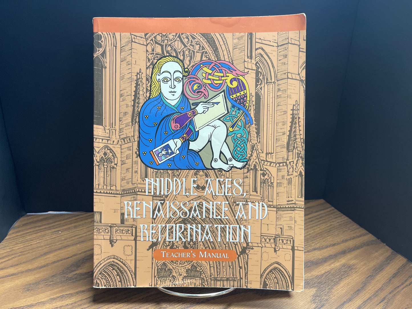 Veritas Press Middle Ages, Renaissance and Reformation teacher's