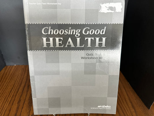 Choosing Good Health quiz/test/worksheet key