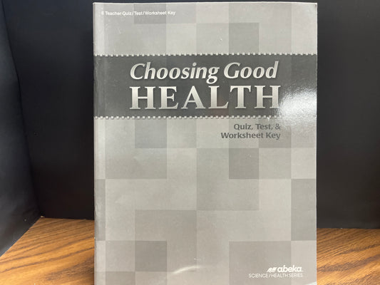 Choosing Good Health third ed quiz/test/worksheet key