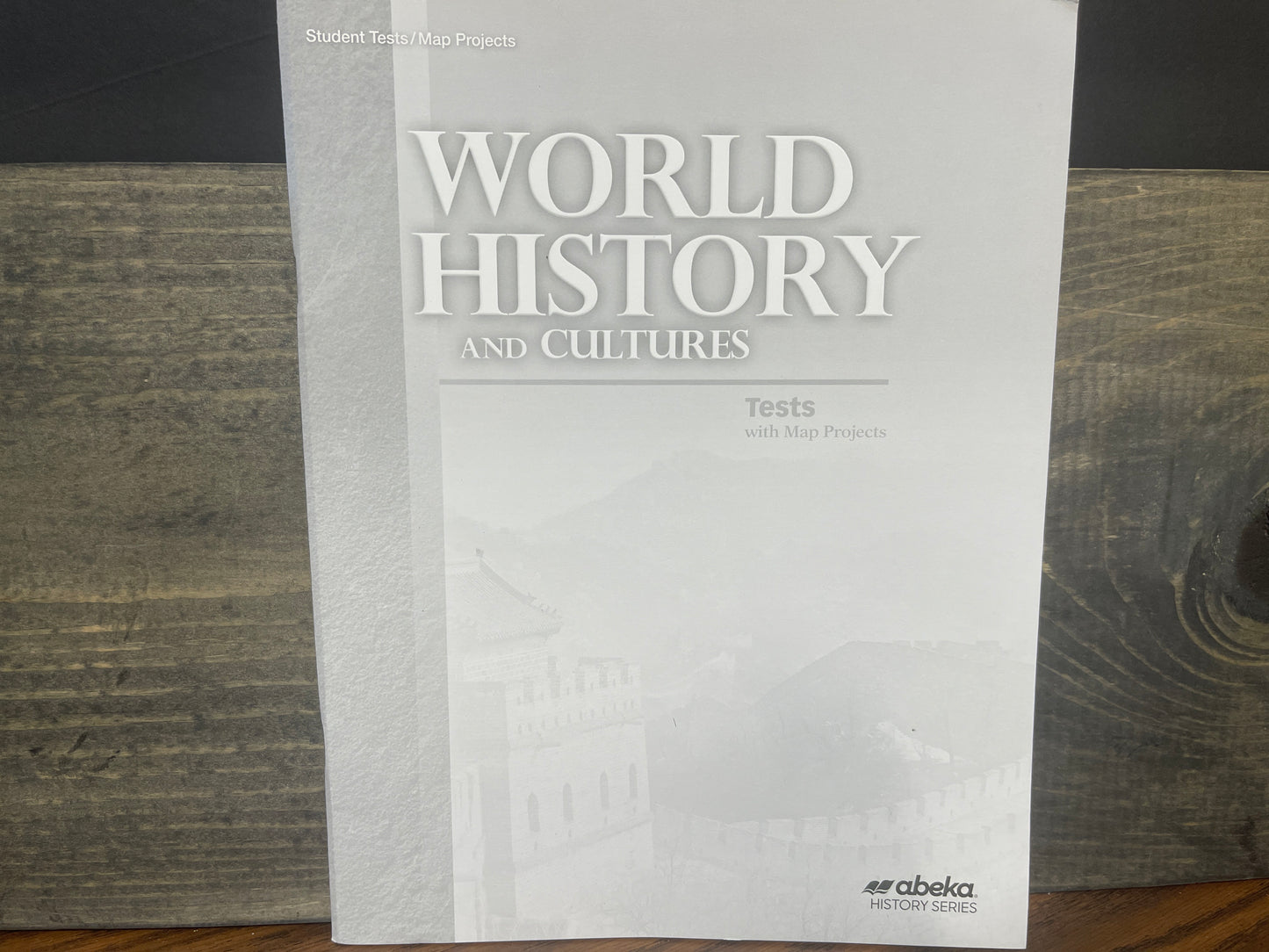 World History and Cultures Test and Map Project Book third ed