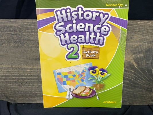 History, Science, and Health 2 Activity Book Teacher Key first ed