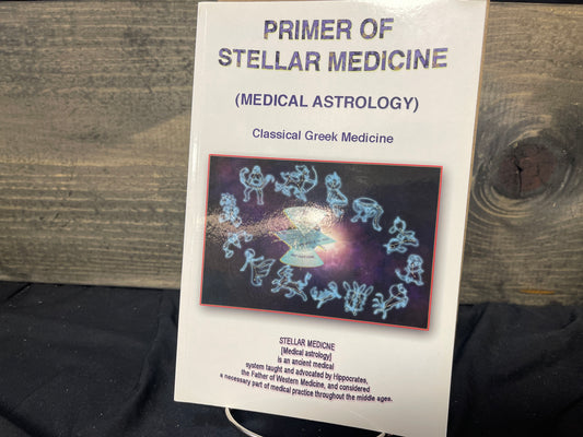 Primer of stellar Medicine (Medical Astrology) - McWilliams