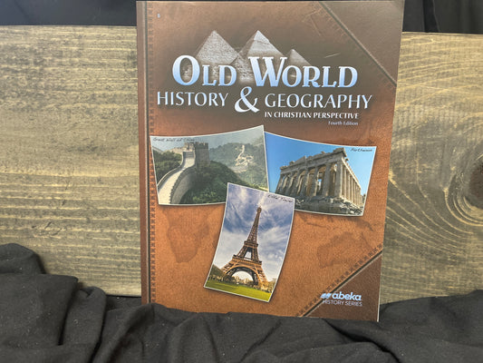 Old World History and Geography fourth ed text