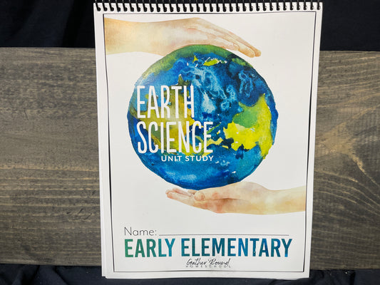Earth Science Unit Study Early Elementary