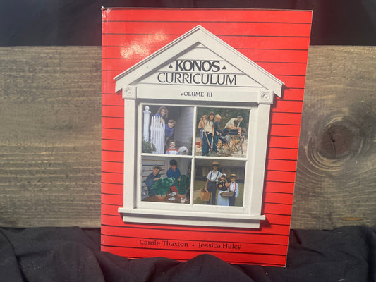 Konos Curriculum Volume III