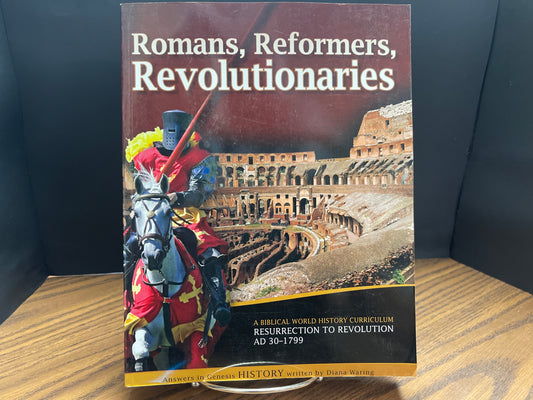 Romans, Reformers, Revolutionaries student