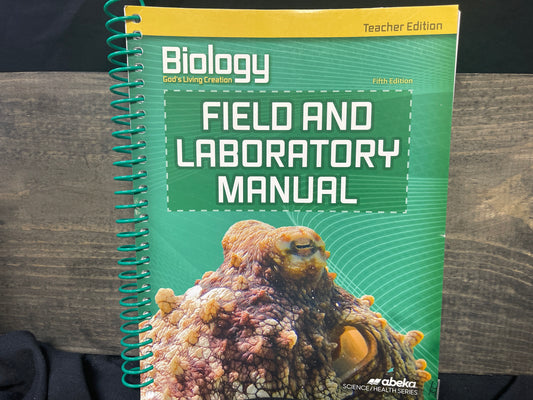Biology Field and Laboratory Manual Teacher Ed fifth eds