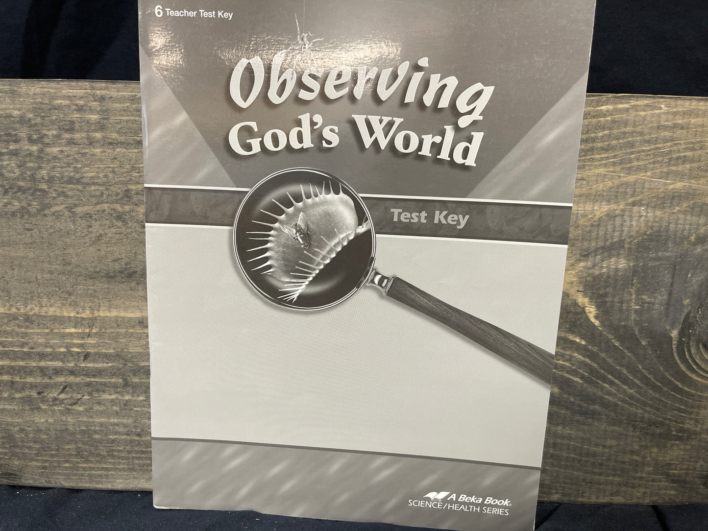 Observing God's World Test Key fourth ed