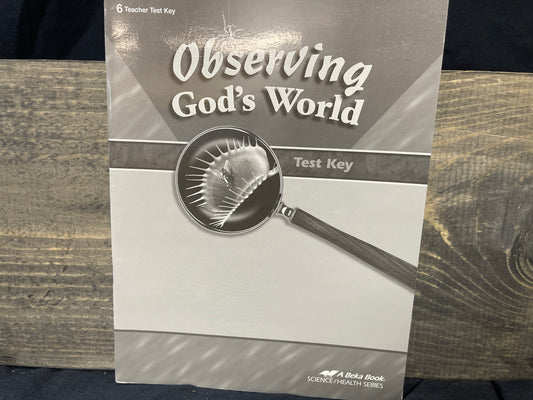 Observing God's World Test Key fourth ed