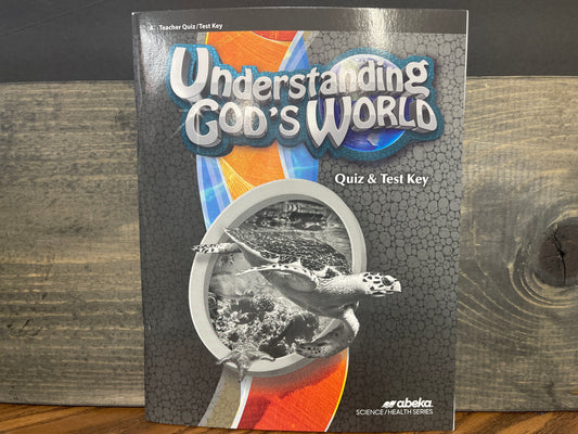 Understanding God's World Quiz and Test Key fifth ed