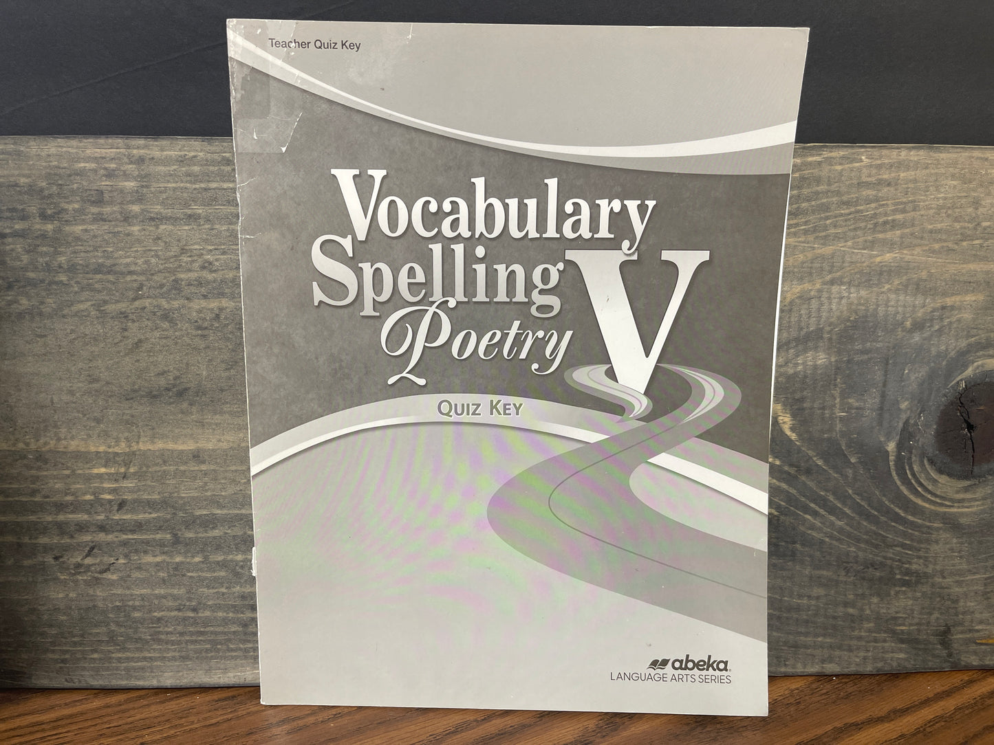 Vocabulary, Spelling, Poetry V Quiz Key fifth ed