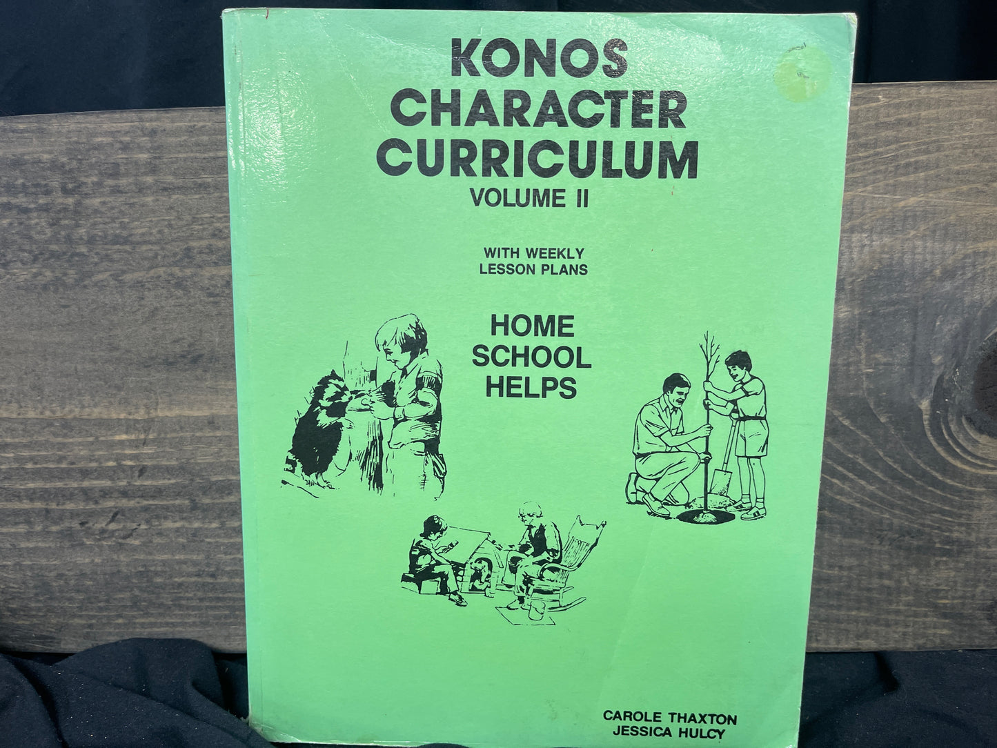 Konos Character Curriculum Volume II Home School Helps