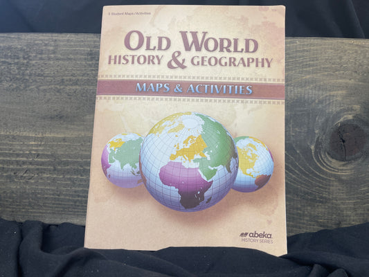 Old World History and Geography Maps and Activities Book fourth ed