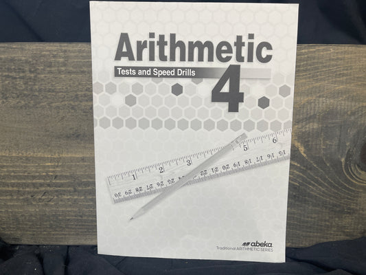 Arithmetic 4 Tests, and Speed Drills fourth ed