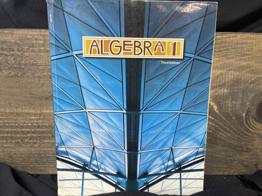 Algebra 1 Student Text third ed