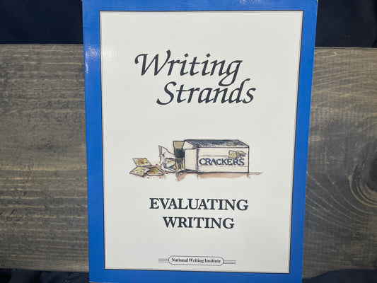 Writing Strands Evaluating Writing