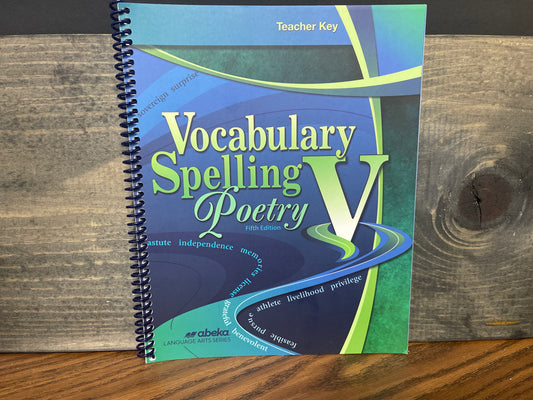 Vocabulary, Spelling, Poetry V Teacher Key fifth ed