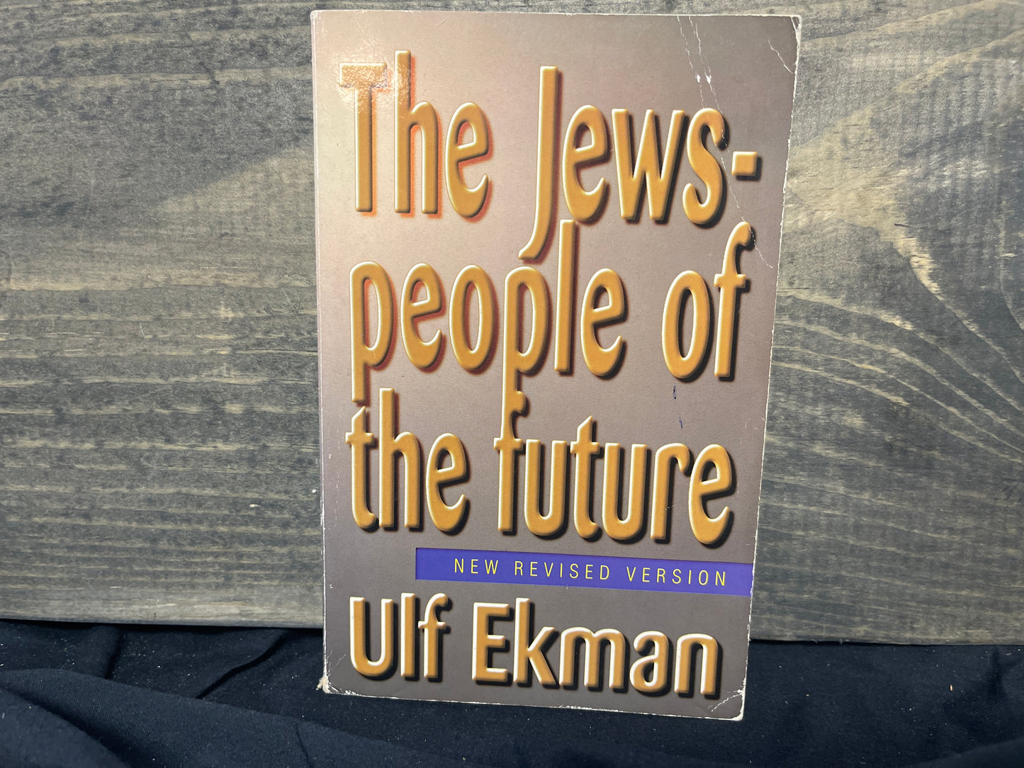The Jews-people of the future new revised version