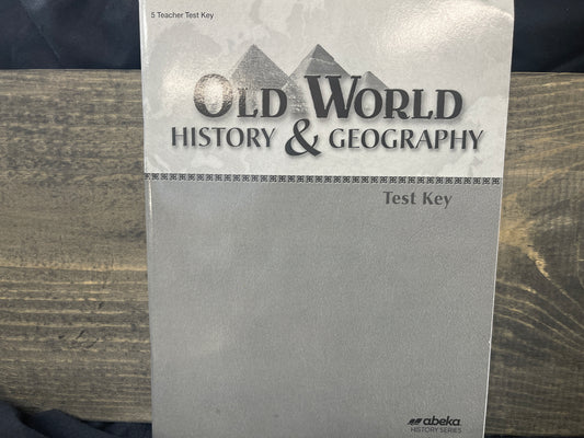 Old World History and Geography Test Key fourth ed
