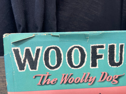 Woofus the woolly Dog, with dust jacket