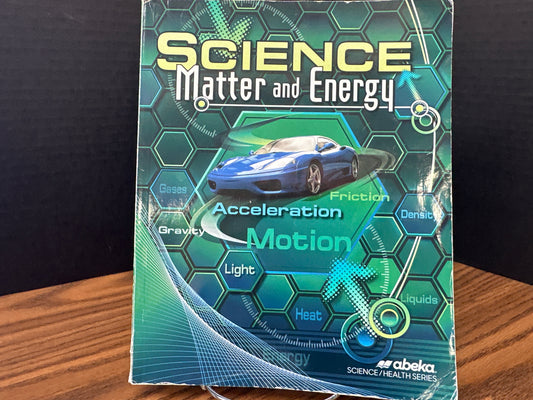 Science Matter and Energy student text first ed