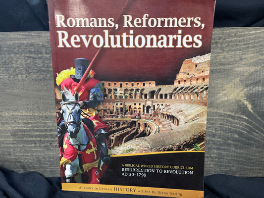 Romans, Reformers, Revolutionaries Student