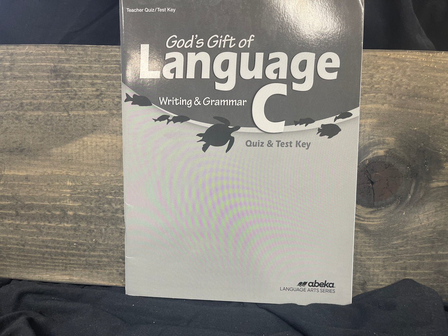 God's Gift of Language C Quiz and Test Key third ed