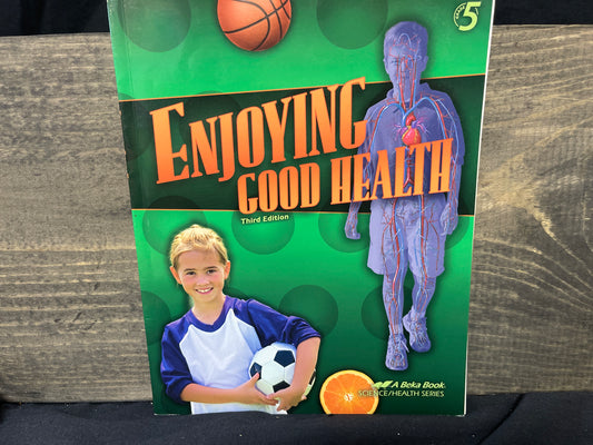 Enjoying Good Health text third ed