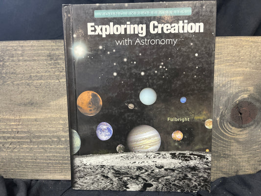 Exploring Creation With Astronomy first ed