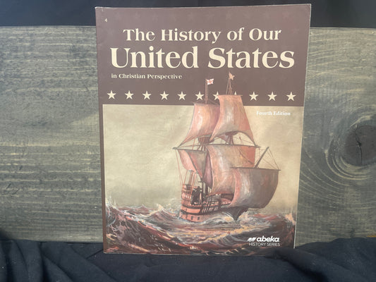 The History of Our United States fourth ed text