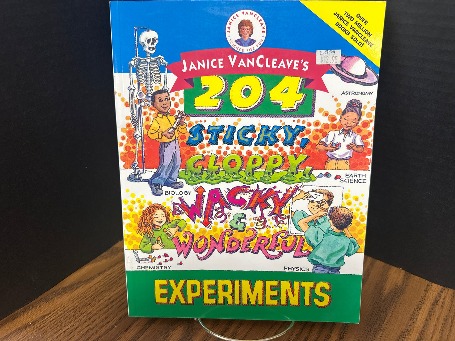 204 Sticky, Gloopy, Wacky & Wonderful Experiments - VanCleave